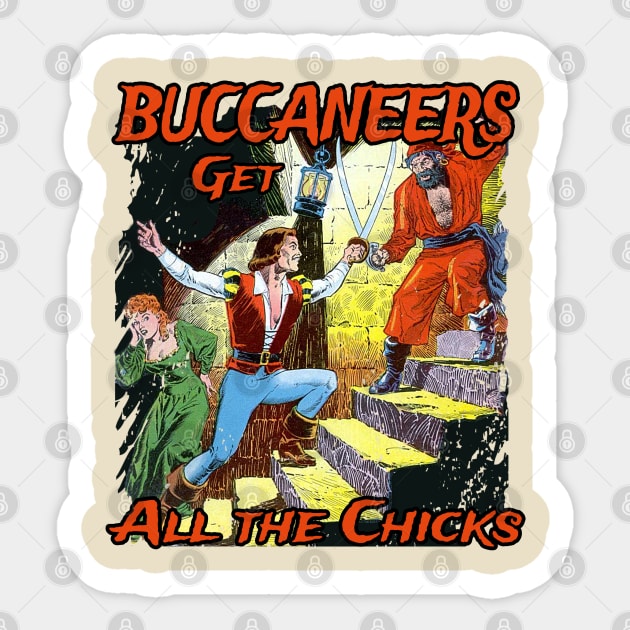 Buccanners get all the Chicks Sticker by Joaddo